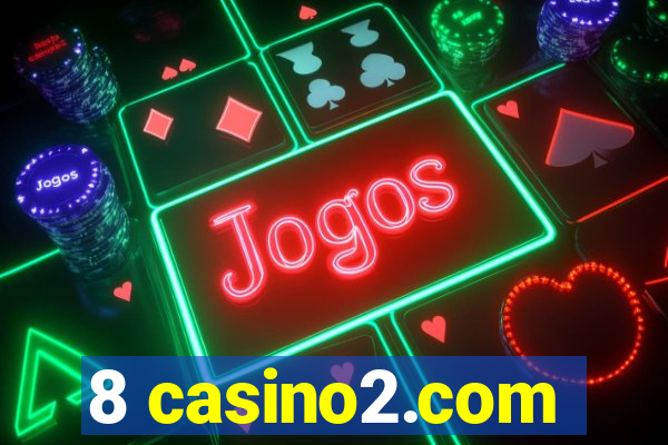 8 casino2.com